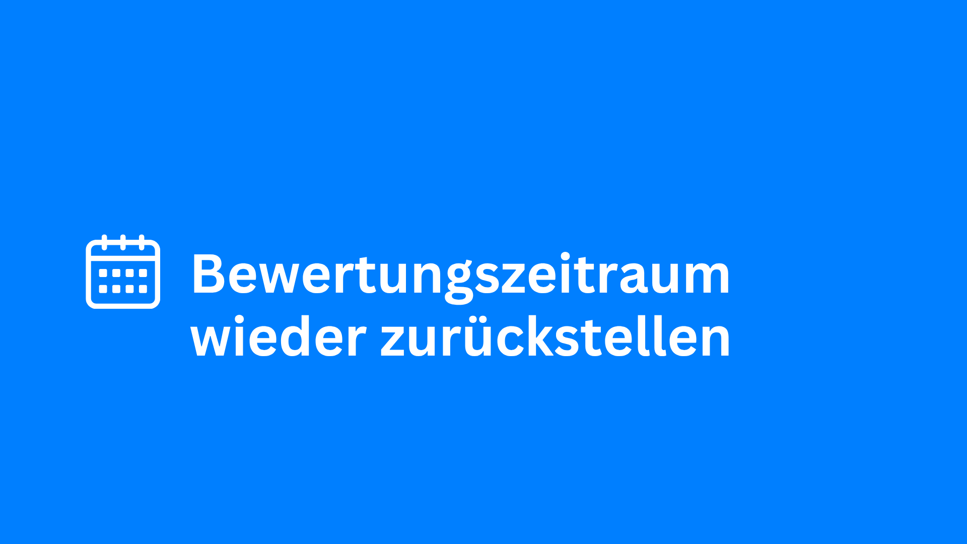 Bewertungszeitraum
