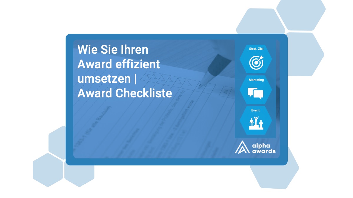 Wie Sie Ihren Award effizient umsetzen | Award Checkliste