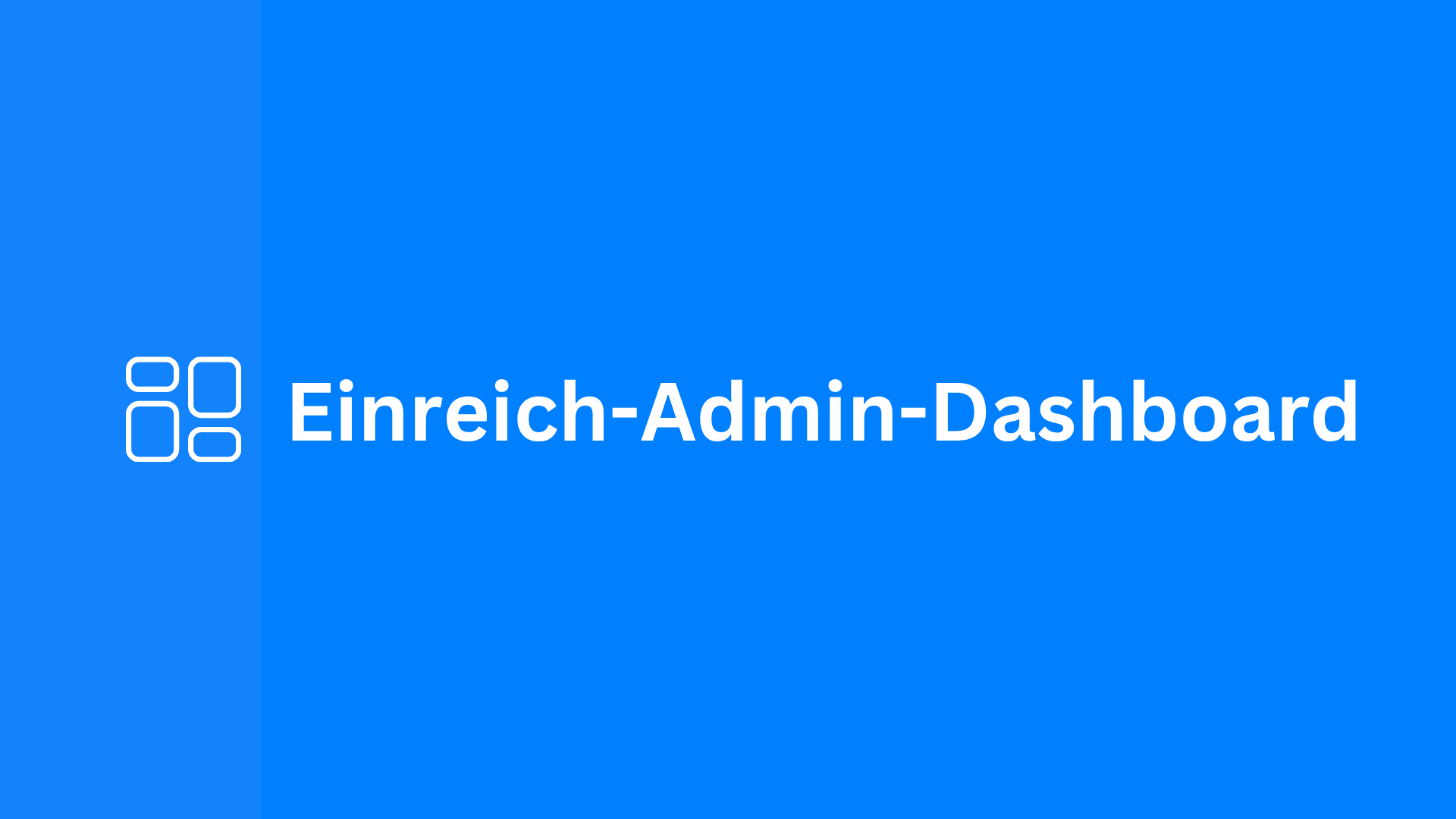Einreich Admin Dashboard