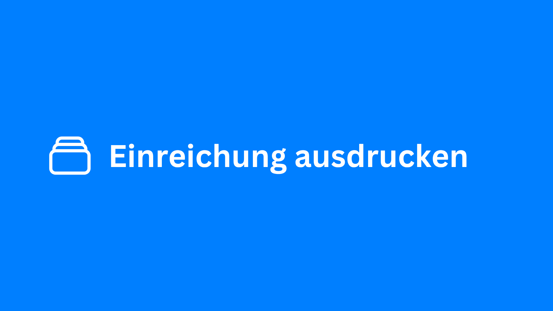 Einreichung ausdrucken