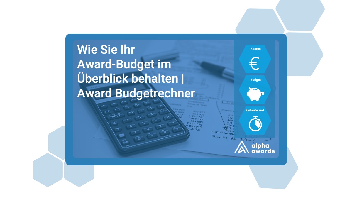 Wie Sie Ihr Award-Budget im Überblick behalten | Award Budgetrechner